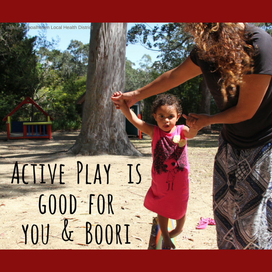 Active play is good for you and Boori