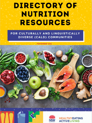 Directory of nutrition resources for CALD Communities
