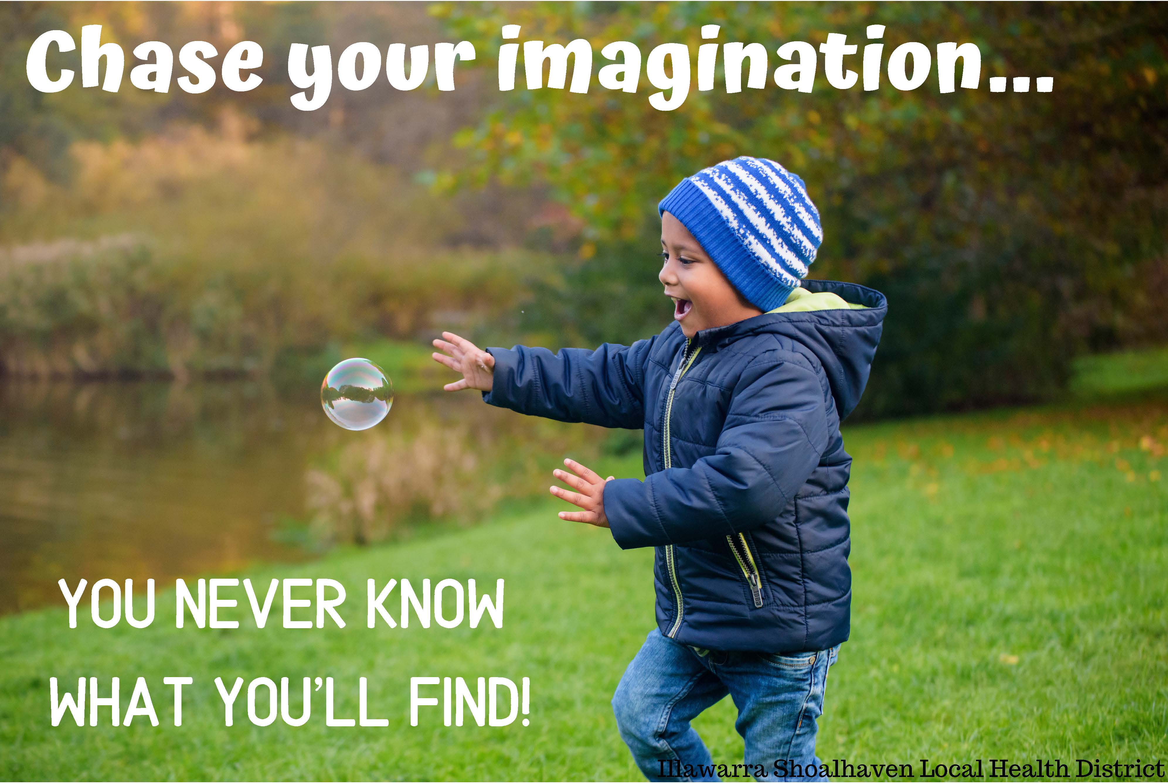 Chase your imagination - healthy grab