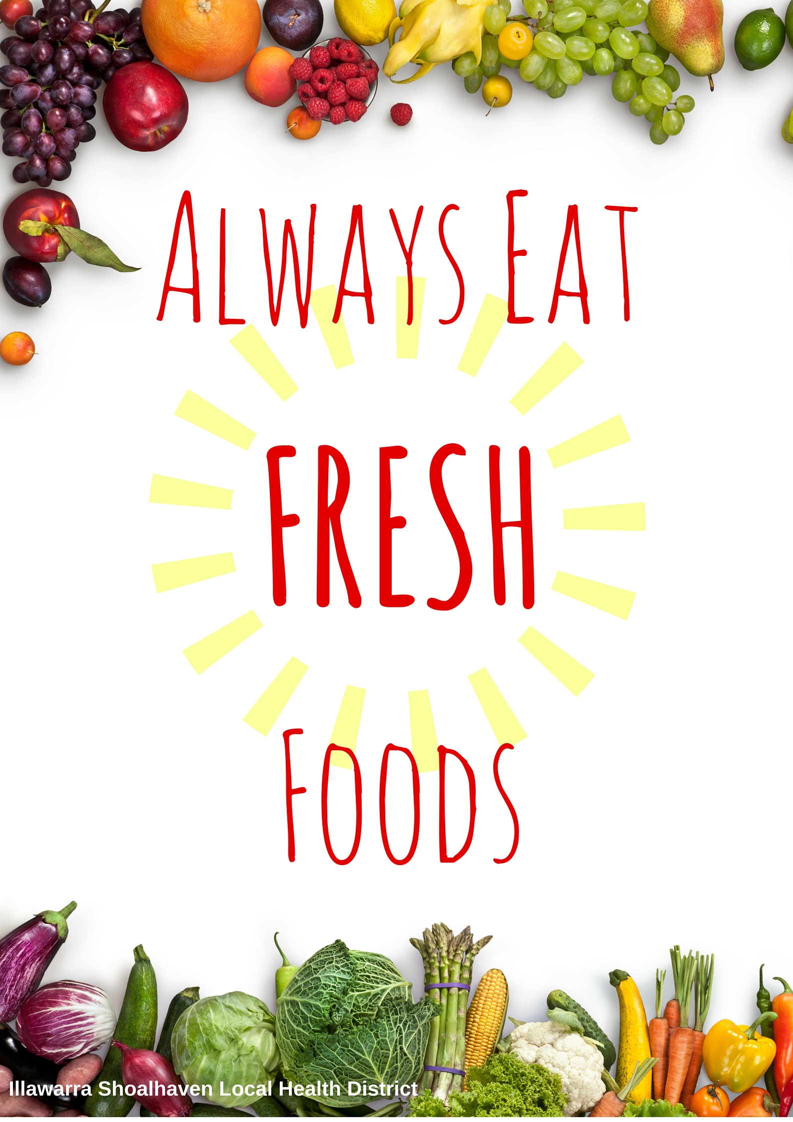 Always eat fresh foods - healthy grab