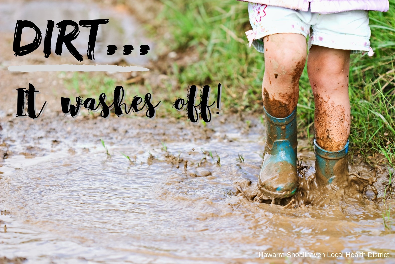 Dirt... it washes off! - healthy grab