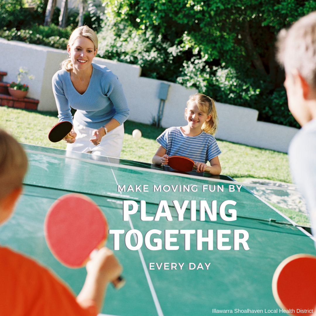 Make moving fun by playing together every day