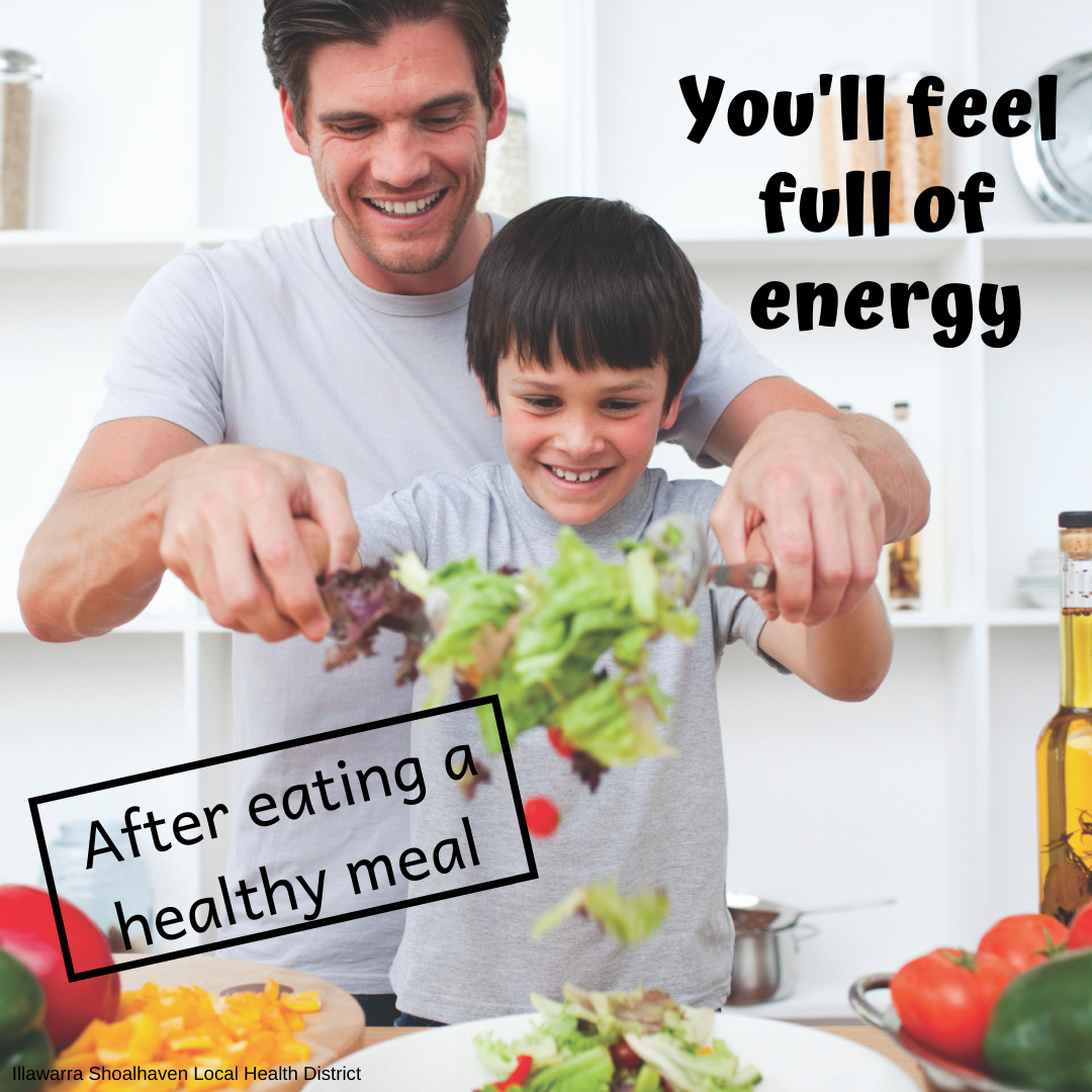 You'll feel full of energy after a healthy meal