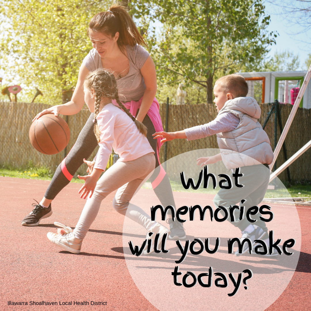 What memories will you make today?