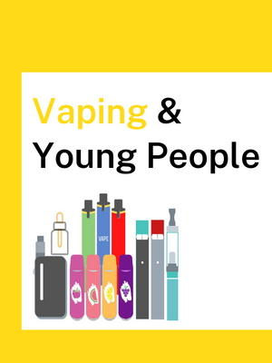 Vaping and young people: presentation for teachers