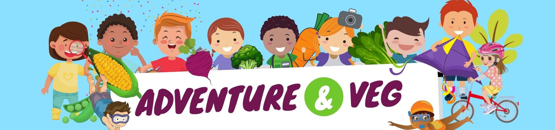 Adventure and veg program banner
