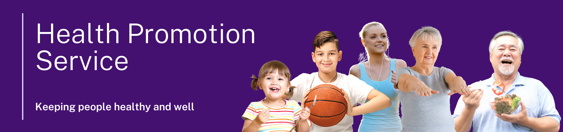Header image with text Health Promotion Service and images of 5 people eating and exercising