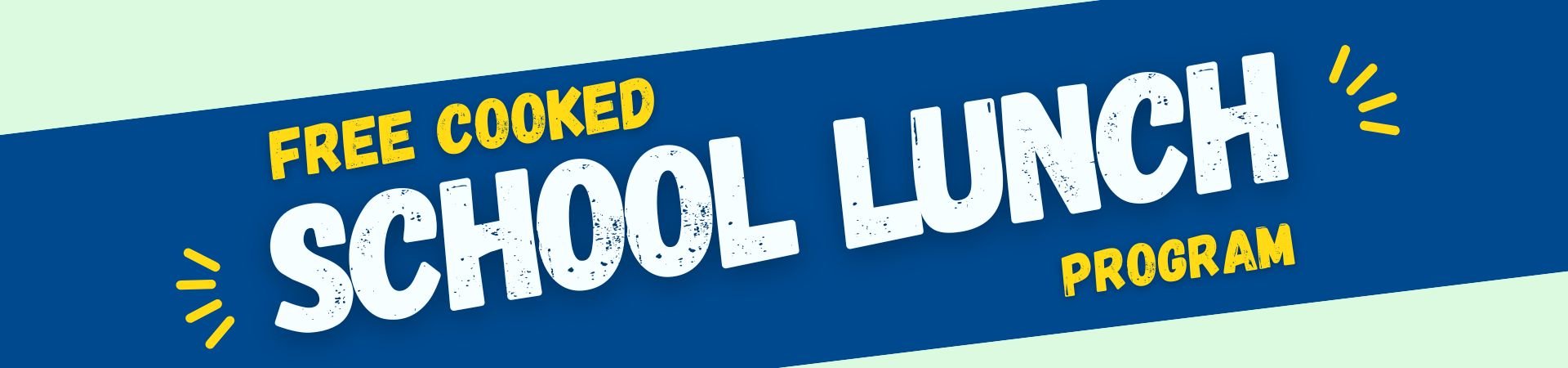 School lunch program banner